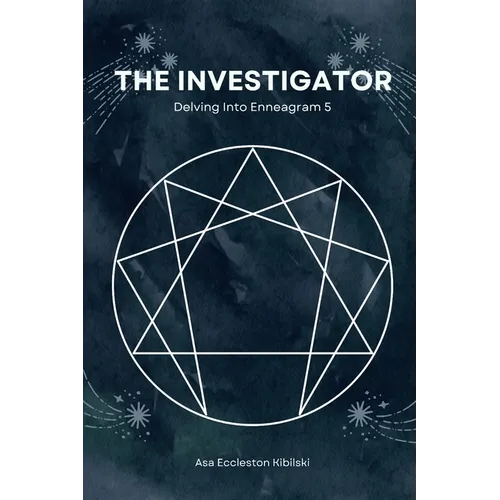 The Investigator: Delving Into Enneagram 5