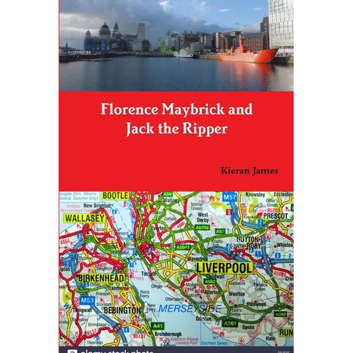 Florence Maybrick and Jack the Ripper