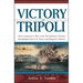 Victory in Tripoli: How America's War with the Barbary Pirates Established the U.S. Navy and Shaped a Nation