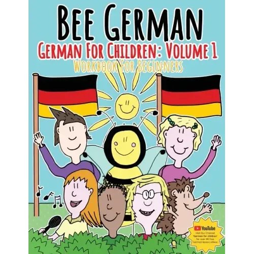 German for Children: Volume 1: Entertaining and constructive worksheets, games, word searches, colouring pages