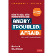 How to Deal with Parents Who Are Angry, Troubled, Afraid, or Just Plain Crazy