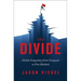 The Divide: Global Inequality from Conquest to Free Markets