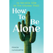 How To Be Alone: an 800-mile hike on the Arizona Trail
