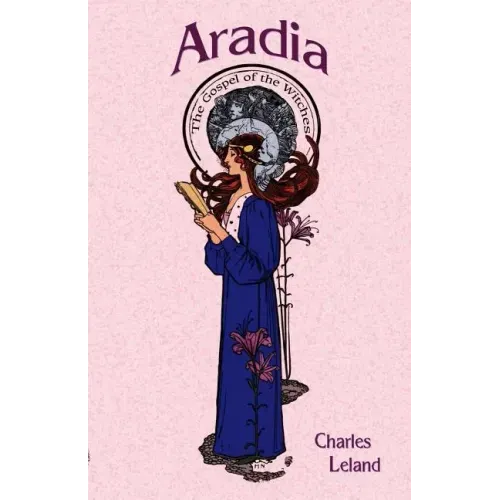 Aradia: The Gospel of the Witches
