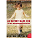 As Nature Made Him: The Boy Who Was Raised as a Girl