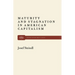 Maturity and Stagnation in American Capitalism
