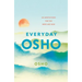 Everyday Osho: 365 Meditations for the Here and Now