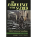 The Ambivalence of the Sacred: Religion, Violence, and Reconciliation