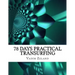 78 Days Practical Transurfing: based on the work of Vadim Zeland