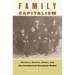 Family Capitalism: Wendels, Haniels, Falcks, and the Continental European Model