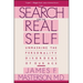 Search for the Real Self: Unmasking the Personality Disorders of Our Age