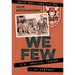 We Few: U.S. Special Forces in Vietnam