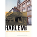 Harlemworld: Doing Race and Class in Contemporary Black America