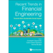 Recent Trends in Financial Engineering