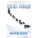 Dog Man: Chronicles of an Iditarod Champion