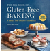 The Big Book of Gluten-Free Baking: A Sweet and Savory Cookbook