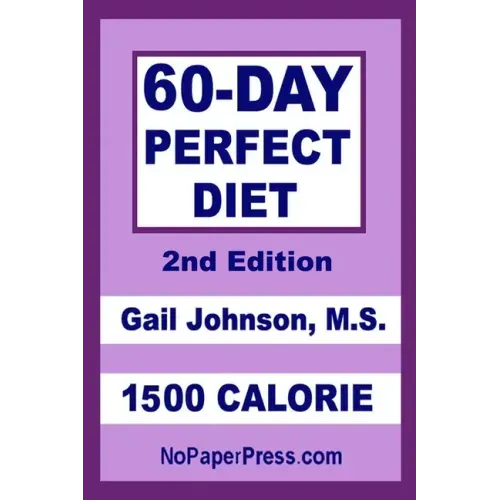 60-Day Perfect Diet - 1500 Calorie