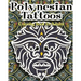Polynesian Tattoos: Coloring Boook for Adults