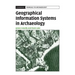Geographical Information Systems in Archaeology