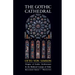 The Gothic Cathedral: Origins of Gothic Architecture and the Medieval Concept of Order - Expanded Edition