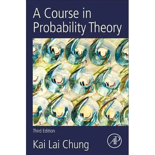 A Course in Probability Theory, Revised Edition