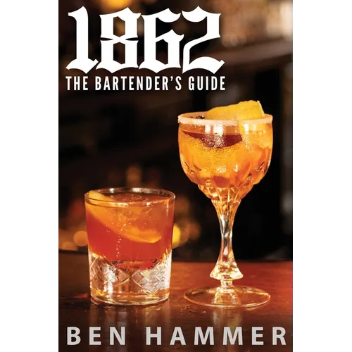 1862: The Bartender's Guide