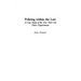 Policing within the Law: A Case Study of the New York City Police Department