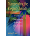 Transcending the Elegant Charade