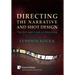 Directing the Narrative and Shot Design: The Art and Craft of Directing (Hardback Premium Color)