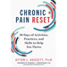 Chronic Pain Reset: 30 Days of Activities, Practices, and Skills to Help You Thrive