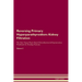Reversing Primary Hyperparathyroidism: Kidney Filtration The Raw Vegan Plant-Based Detoxification & Regeneration Workbook for Healing Patients. Volume