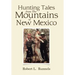 Hunting Tales from The Mountains of New Mexico
