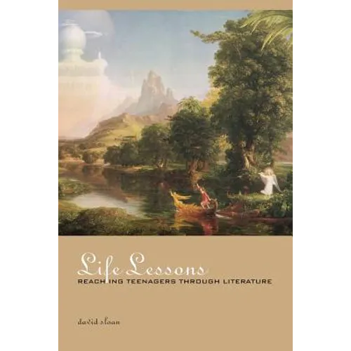 Life Lessons: Reaching Teenagers through Literature