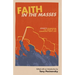Faith in the Masses: Essays Celebrating 100 years of the Communist Party USA