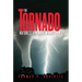 Tornado Nature's Ultimate Winstorm