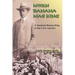 When Banana Was King: A Jamaican Banana King in Jim Crow America