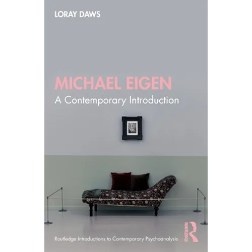 Michael Eigen: A Contemporary Introduction