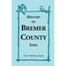 History of Bremer County, Iowa