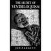 The Secret of Ventriloquism: Expanded Edition