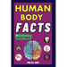 Human Body Facts For Sharp Minds: Mind-Blowing And Scientific Facts Digestive, Respiratory, Cardiac, Circulatory, Bones And Much More For Kids, Teens,