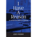 I Have a Reason