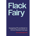 Flack Fairy: Navigating PR and Media for Venture-Backed Startups