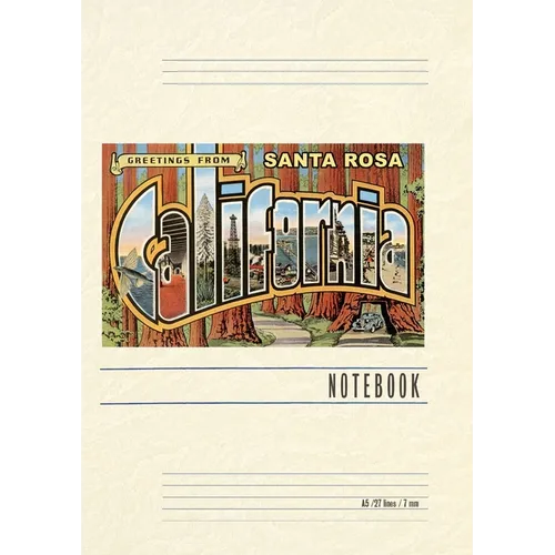 Vintage Lined Notebook Greetings from Santa Rosa, California
