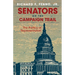 Senators on the Campaign Trail: The Politics of Representation Volume 6