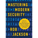 Mastering Modern Security: A Smarter Approach to Resilient Building Security Systems and Staying Ahead of Threats