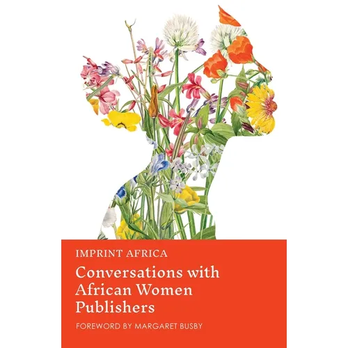 Imprint Africa: Conversations with African Women Publishers