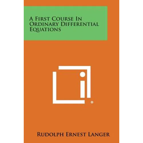 A First Course in Ordinary Differential Equations