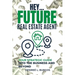 Hey...Future Real Estate Agent: Your Strategic Guide Into the Business and Beyond