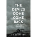 The Devil's Done Come Back: New Ghost Tales from North Carolina