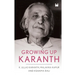 Growing Up Karanth
